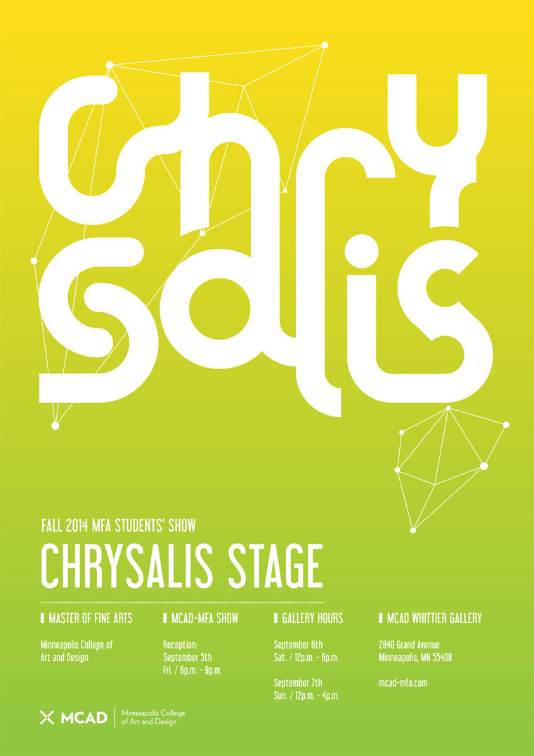 Chrysalis Stage MCAD MFA