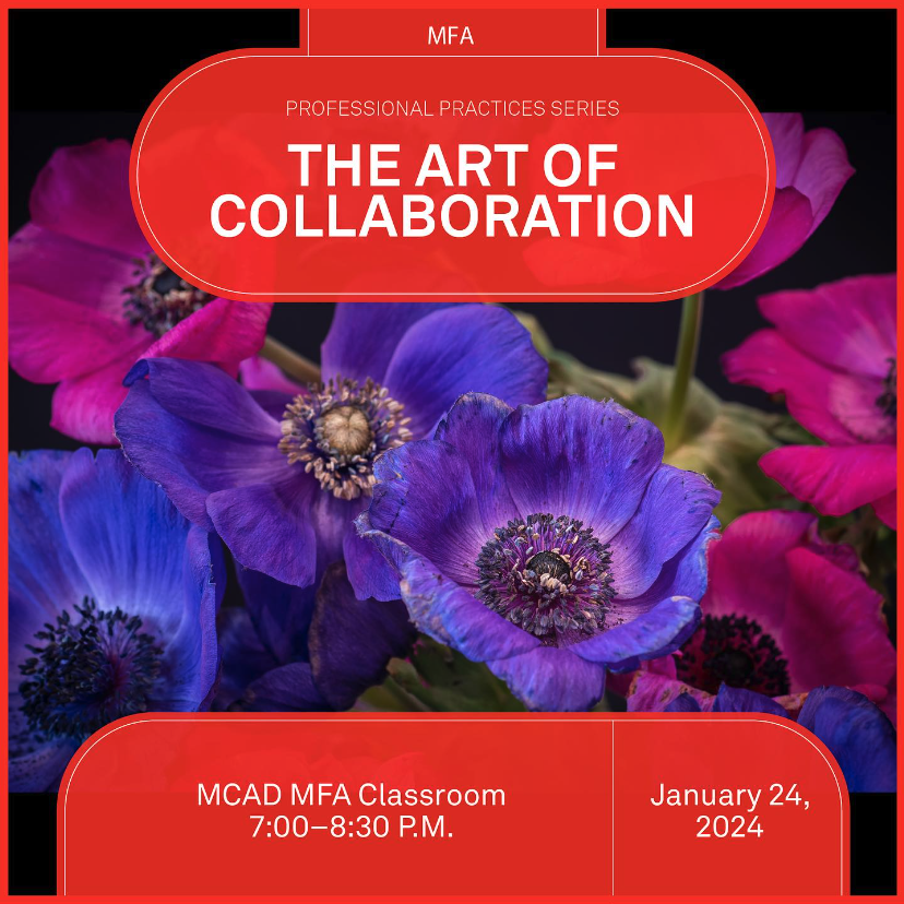 MCAD MFA Professional Practices: Art of Collaboration